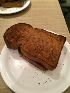 Kingly toast - on their own bread - no need for jelly or jam - just a bit of butter.